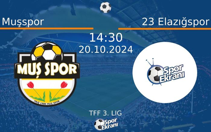 20 Ekim 2024 Muşspor vs 23 Elazığspor maçı Hangi Kanalda Saat Kaçta Yayınlanacak? 20 Ekim 2024 Muşspor vs 23 Elazığspor maçı Hangi Kanalda Saat Kaçta Yayınlanacak?