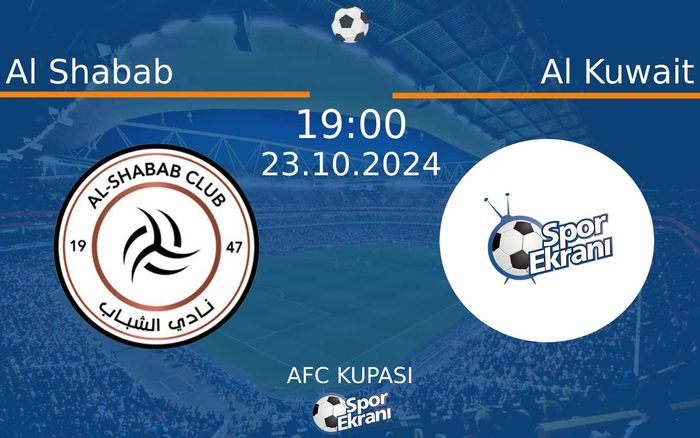 23 Ekim 2024 Al Shabab vs Al Kuwait maçı Hangi Kanalda Saat Kaçta Yayınlanacak? 23 Ekim 2024 Al Shabab vs Al Kuwait maçı Hangi Kanalda Saat Kaçta Yayınlanacak?