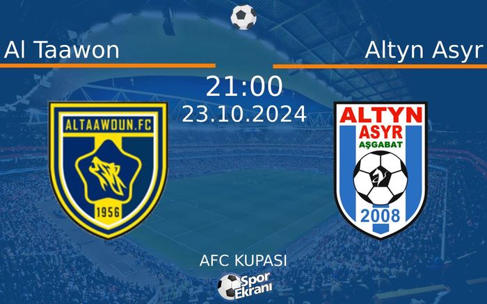 23 Ekim 2024 Al Taawon vs Altyn Asyr maçı Hangi Kanalda Saat Kaçta Yayınlanacak? 23 Ekim 2024 Al Taawon vs Altyn Asyr maçı Hangi Kanalda Saat Kaçta Yayınlanacak?
