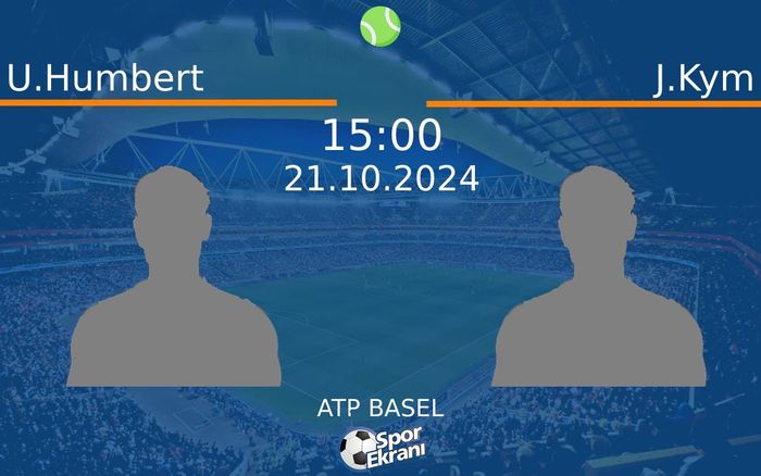 21 Ekim 2024 U.Humbert vs J.Kym maçı Hangi Kanalda Saat Kaçta Yayınlanacak?