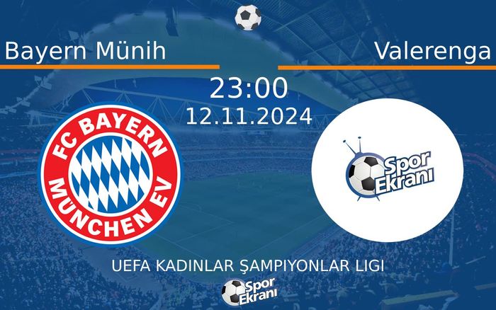 12 Kasım 2024 Bayern Münih vs Valerenga maçı Hangi Kanalda Saat Kaçta Yayınlanacak? 12 Kasım 2024 Bayern Münih vs Valerenga maçı Hangi Kanalda Saat Kaçta Yayınlanacak?