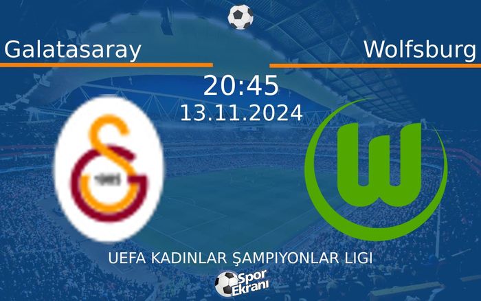 13 Kasım 2024 Galatasaray vs Wolfsburg maçı Hangi Kanalda Saat Kaçta Yayınlanacak? 13 Kasım 2024 Galatasaray vs Wolfsburg maçı Hangi Kanalda Saat Kaçta Yayınlanacak?