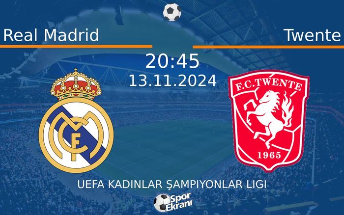 13 Kasım 2024 Real Madrid vs Twente maçı Hangi Kanalda Saat Kaçta Yayınlanacak? 13 Kasım 2024 Real Madrid vs Twente maçı Hangi Kanalda Saat Kaçta Yayınlanacak?