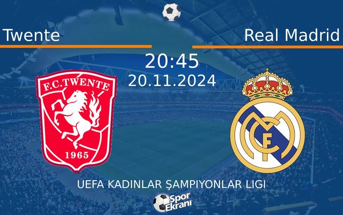 20 Kasım 2024 Twente vs Real Madrid maçı Hangi Kanalda Saat Kaçta Yayınlanacak? 20 Kasım 2024 Twente vs Real Madrid maçı Hangi Kanalda Saat Kaçta Yayınlanacak?