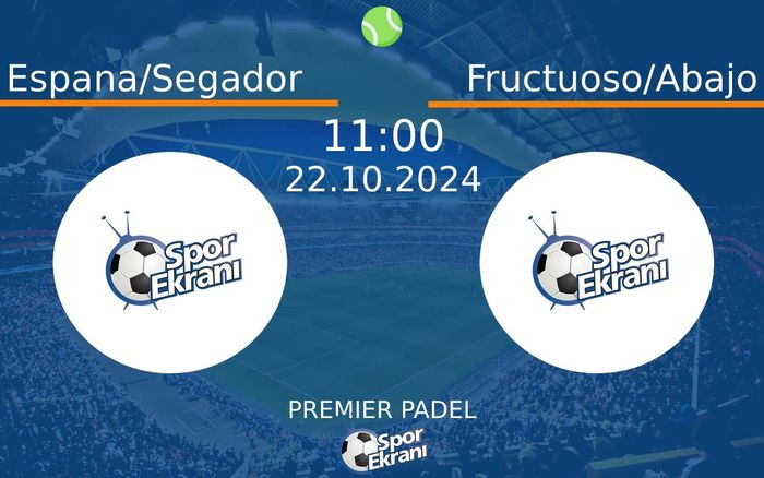 22 Ekim 2024 Espana/Segador vs Fructuoso/Abajo maçı Hangi Kanalda Saat Kaçta Yayınlanacak? 22 Ekim 2024 Espana/Segador vs Fructuoso/Abajo maçı Hangi Kanalda Saat Kaçta Yayınlanacak?