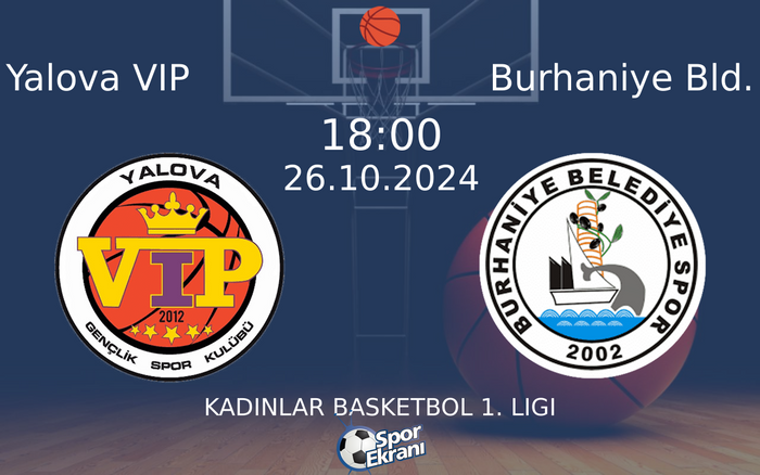 26 Ekim 2024 Yalova VIP vs Burhaniye Bld. maçı Hangi Kanalda Saat Kaçta Yayınlanacak? 26 Ekim 2024 Yalova VIP vs Burhaniye Bld. maçı Hangi Kanalda Saat Kaçta Yayınlanacak?