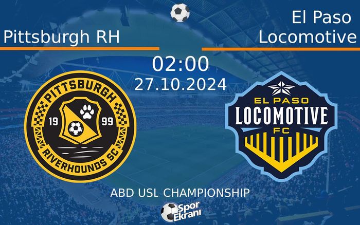 27 Ekim 2024 Pittsburgh RH vs El Paso Locomotive maçı Hangi Kanalda Saat Kaçta Yayınlanacak? 27 Ekim 2024 Pittsburgh RH vs El Paso Locomotive maçı Hangi Kanalda Saat Kaçta Yayınlanacak?