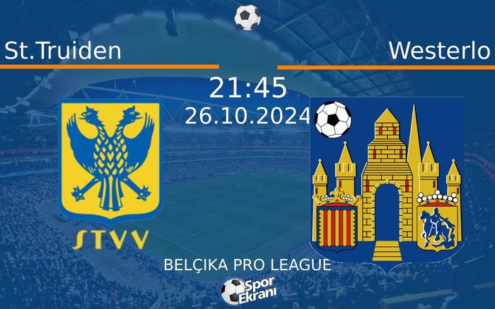 26 Ekim 2024 St.Truiden vs Westerlo maçı Hangi Kanalda Saat Kaçta Yayınlanacak? 26 Ekim 2024 St.Truiden vs Westerlo maçı Hangi Kanalda Saat Kaçta Yayınlanacak?