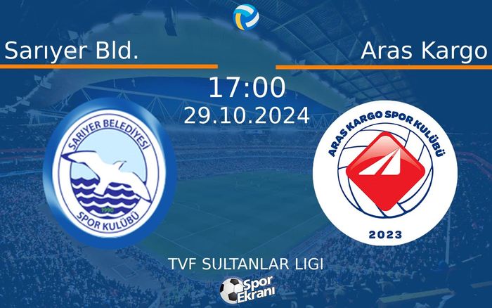 29 Ekim 2024 Sarıyer Bld. vs Aras Kargo maçı Hangi Kanalda Saat Kaçta Yayınlanacak? 29 Ekim 2024 Sarıyer Bld. vs Aras Kargo maçı Hangi Kanalda Saat Kaçta Yayınlanacak?