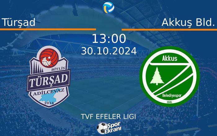 30 Ekim 2024 Türşad vs Akkuş Bld. maçı Hangi Kanalda Saat Kaçta Yayınlanacak? 30 Ekim 2024 Türşad vs Akkuş Bld. maçı Hangi Kanalda Saat Kaçta Yayınlanacak?