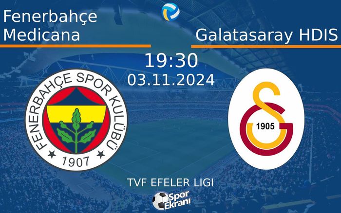 03 Kasım 2024 Fenerbahçe Medicana vs Galatasaray HDIS maçı Hangi Kanalda Saat Kaçta Yayınlanacak? 03 Kasım 2024 Fenerbahçe Medicana vs Galatasaray HDIS maçı Hangi Kanalda Saat Kaçta Yayınlanacak?