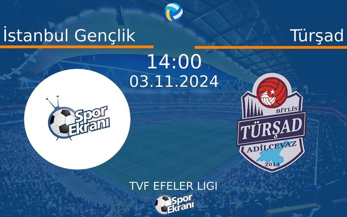 03 Kasım 2024 İstanbul Gençlik vs Türşad maçı Hangi Kanalda Saat Kaçta Yayınlanacak? 03 Kasım 2024 İstanbul Gençlik vs Türşad maçı Hangi Kanalda Saat Kaçta Yayınlanacak?