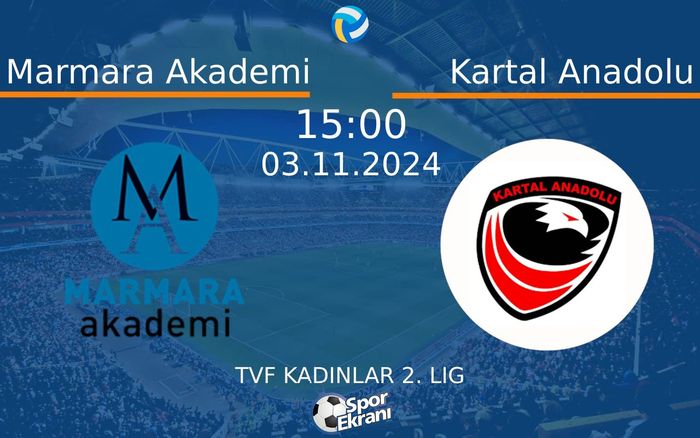 03 Kasım 2024 Marmara Akademi vs Kartal Anadolu maçı Hangi Kanalda Saat Kaçta Yayınlanacak? 03 Kasım 2024 Marmara Akademi vs Kartal Anadolu maçı Hangi Kanalda Saat Kaçta Yayınlanacak?