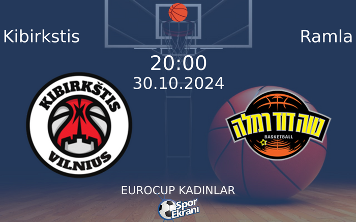 30 Ekim 2024 Kibirkstis vs Ramla maçı Hangi Kanalda Saat Kaçta Yayınlanacak? 30 Ekim 2024 Kibirkstis vs Ramla maçı Hangi Kanalda Saat Kaçta Yayınlanacak?