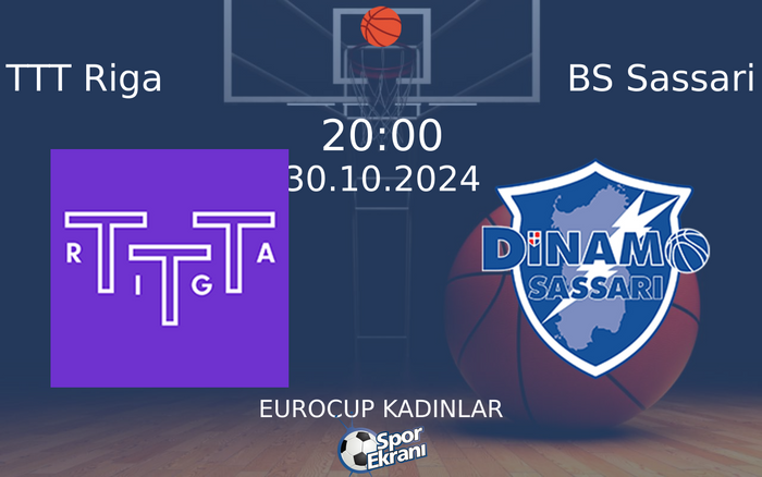 30 Ekim 2024 TTT Riga vs BS Sassari maçı Hangi Kanalda Saat Kaçta Yayınlanacak? 30 Ekim 2024 TTT Riga vs BS Sassari maçı Hangi Kanalda Saat Kaçta Yayınlanacak?