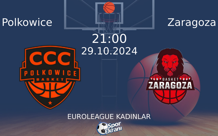 29 Ekim 2024 Polkowice vs Zaragoza maçı Hangi Kanalda Saat Kaçta Yayınlanacak? 29 Ekim 2024 Polkowice vs Zaragoza maçı Hangi Kanalda Saat Kaçta Yayınlanacak?