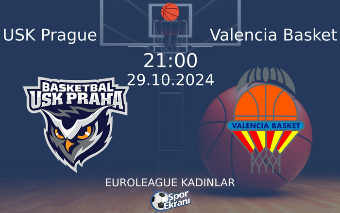 29 Ekim 2024 USK Prague vs Valencia Basket maçı Hangi Kanalda Saat Kaçta Yayınlanacak? 29 Ekim 2024 USK Prague vs Valencia Basket maçı Hangi Kanalda Saat Kaçta Yayınlanacak?