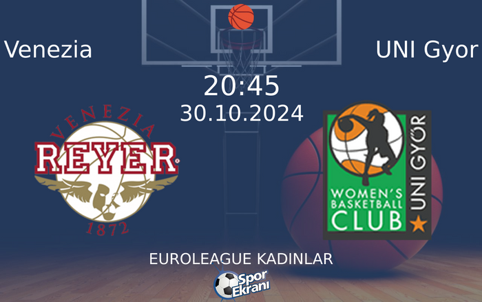 30 Ekim 2024 Venezia vs UNI Gyor maçı Hangi Kanalda Saat Kaçta Yayınlanacak? 30 Ekim 2024 Venezia vs UNI Gyor maçı Hangi Kanalda Saat Kaçta Yayınlanacak?