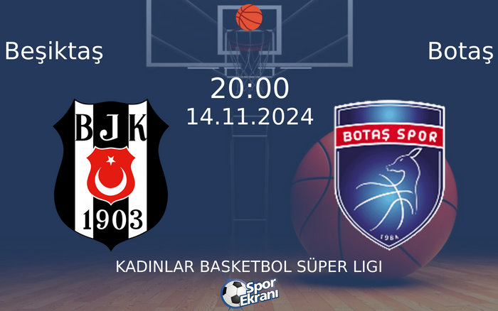 14 Kasım 2024 Beşiktaş vs Botaş maçı Hangi Kanalda Saat Kaçta Yayınlanacak? 14 Kasım 2024 Beşiktaş vs Botaş maçı Hangi Kanalda Saat Kaçta Yayınlanacak?