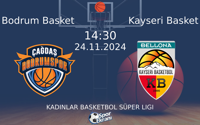 24 Kasım 2024 Bodrum Basket vs Kayseri Basket maçı Hangi Kanalda Saat Kaçta Yayınlanacak? 24 Kasım 2024 Bodrum Basket vs Kayseri Basket maçı Hangi Kanalda Saat Kaçta Yayınlanacak?