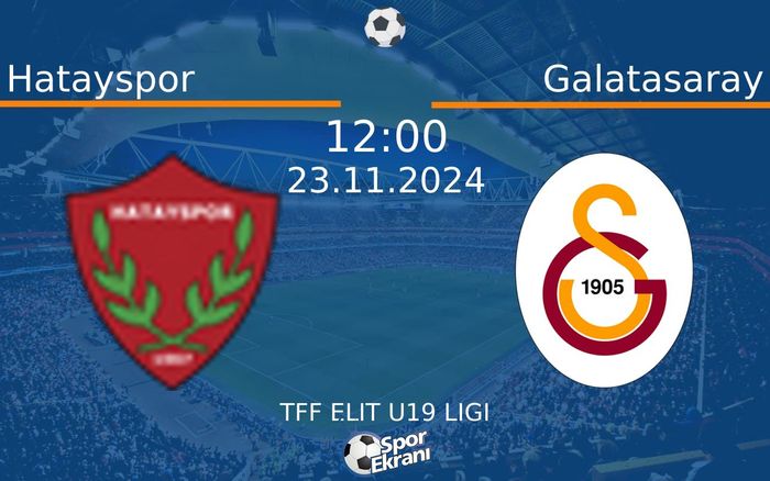 23 Kasım 2024 Hatayspor vs Galatasaray maçı Hangi Kanalda Saat Kaçta Yayınlanacak? 23 Kasım 2024 Hatayspor vs Galatasaray maçı Hangi Kanalda Saat Kaçta Yayınlanacak?