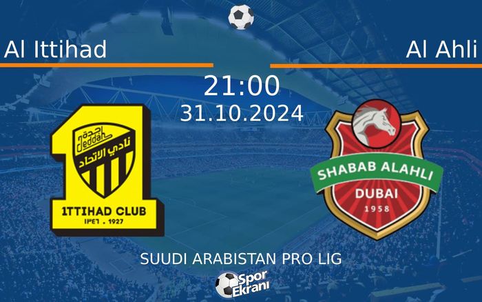 31 Ekim 2024 Al Ittihad vs Al Ahli maçı Hangi Kanalda Saat Kaçta Yayınlanacak? 31 Ekim 2024 Al Ittihad vs Al Ahli maçı Hangi Kanalda Saat Kaçta Yayınlanacak?