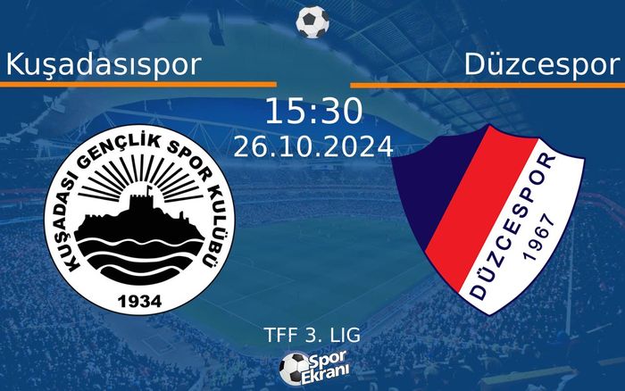 26 Ekim 2024 Kuşadasıspor vs Düzcespor maçı Hangi Kanalda Saat Kaçta Yayınlanacak? 26 Ekim 2024 Kuşadasıspor vs Düzcespor maçı Hangi Kanalda Saat Kaçta Yayınlanacak?