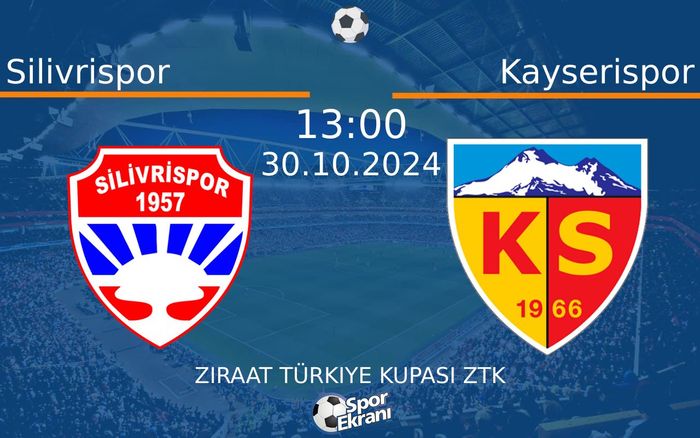 30 Ekim 2024 Silivrispor vs Kayserispor maçı Hangi Kanalda Saat Kaçta Yayınlanacak? 30 Ekim 2024 Silivrispor vs Kayserispor maçı Hangi Kanalda Saat Kaçta Yayınlanacak?
