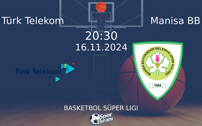16 Kasım 2024 Türk Telekom vs Manisa BB maçı Hangi Kanalda Saat Kaçta Yayınlanacak? 16 Kasım 2024 Türk Telekom vs Manisa BB maçı Hangi Kanalda Saat Kaçta Yayınlanacak?