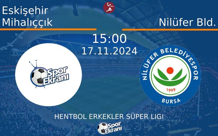 17 Kasım 2024 Eskişehir Mihalıççık vs Nilüfer Bld. maçı Hangi Kanalda Saat Kaçta Yayınlanacak? 17 Kasım 2024 Eskişehir Mihalıççık vs Nilüfer Bld. maçı Hangi Kanalda Saat Kaçta Yayınlanacak?