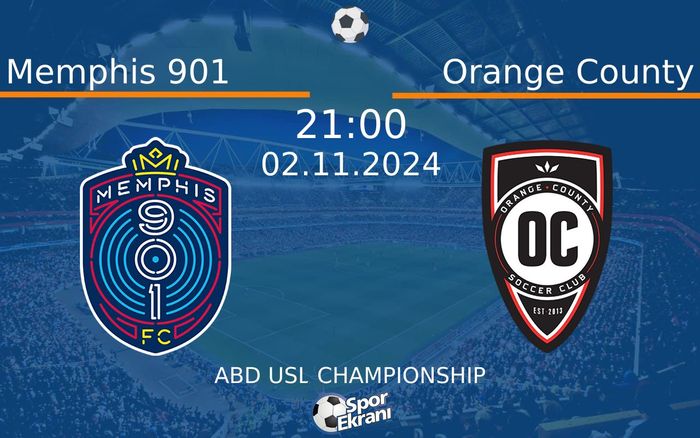 02 Kasım 2024 Memphis 901 vs Orange County maçı Hangi Kanalda Saat Kaçta Yayınlanacak? 02 Kasım 2024 Memphis 901 vs Orange County maçı Hangi Kanalda Saat Kaçta Yayınlanacak?