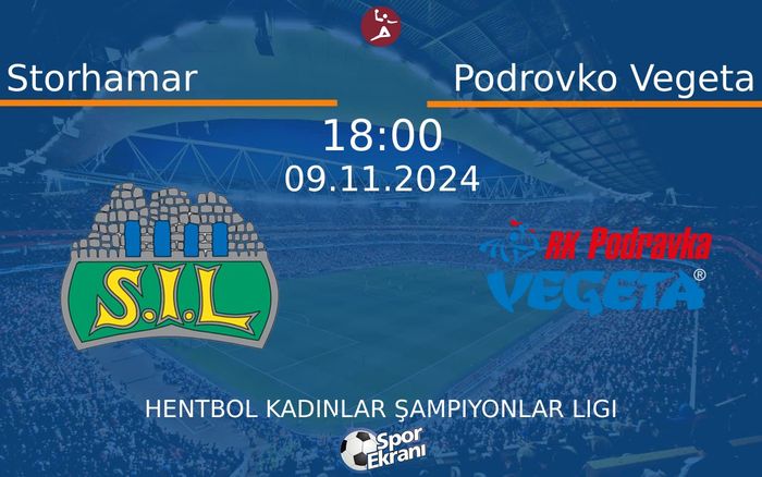 09 Kasım 2024 Storhamar vs Podrovko Vegeta maçı Hangi Kanalda Saat Kaçta Yayınlanacak? 09 Kasım 2024 Storhamar vs Podrovko Vegeta maçı Hangi Kanalda Saat Kaçta Yayınlanacak?