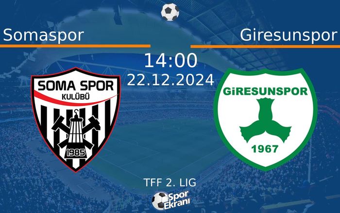 22 Aralık 2024 Somaspor vs Giresunspor maçı Hangi Kanalda Saat Kaçta Yayınlanacak? 22 Aralık 2024 Somaspor vs Giresunspor maçı Hangi Kanalda Saat Kaçta Yayınlanacak?