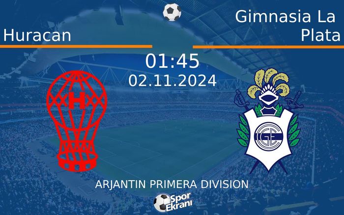 02 Kasım 2024 Huracan vs Gimnasia La Plata maçı Hangi Kanalda Saat Kaçta Yayınlanacak? 02 Kasım 2024 Huracan vs Gimnasia La Plata maçı Hangi Kanalda Saat Kaçta Yayınlanacak?