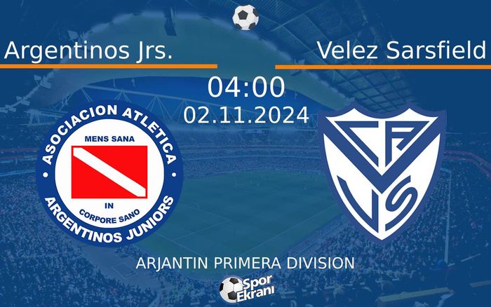 02 Kasım 2024 Argentinos Jrs. vs Velez Sarsfield maçı Hangi Kanalda Saat Kaçta Yayınlanacak? 02 Kasım 2024 Argentinos Jrs. vs Velez Sarsfield maçı Hangi Kanalda Saat Kaçta Yayınlanacak?