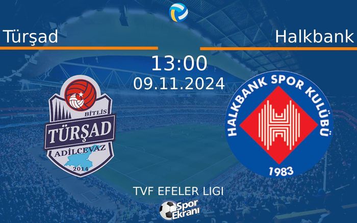 09 Kasım 2024 Türşad vs Halkbank maçı Hangi Kanalda Saat Kaçta Yayınlanacak? 09 Kasım 2024 Türşad vs Halkbank maçı Hangi Kanalda Saat Kaçta Yayınlanacak?