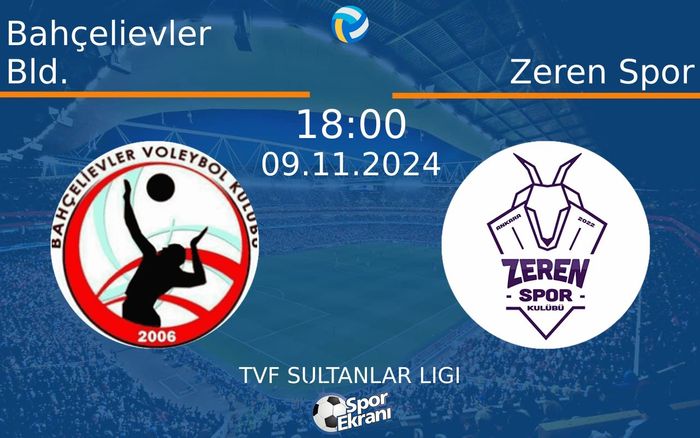 09 Kasım 2024 Bahçelievler Bld. vs Zeren Spor maçı Hangi Kanalda Saat Kaçta Yayınlanacak? 09 Kasım 2024 Bahçelievler Bld. vs Zeren Spor maçı Hangi Kanalda Saat Kaçta Yayınlanacak?