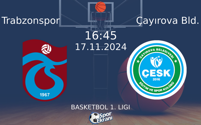 17 Kasım 2024 Trabzonspor vs Çayırova Bld. maçı Hangi Kanalda Saat Kaçta Yayınlanacak? 17 Kasım 2024 Trabzonspor vs Çayırova Bld. maçı Hangi Kanalda Saat Kaçta Yayınlanacak?