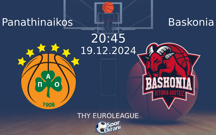 19 Aralık 2024 Panathinaikos vs Baskonia maçı Hangi Kanalda Saat Kaçta Yayınlanacak? 19 Aralık 2024 Panathinaikos vs Baskonia maçı Hangi Kanalda Saat Kaçta Yayınlanacak?