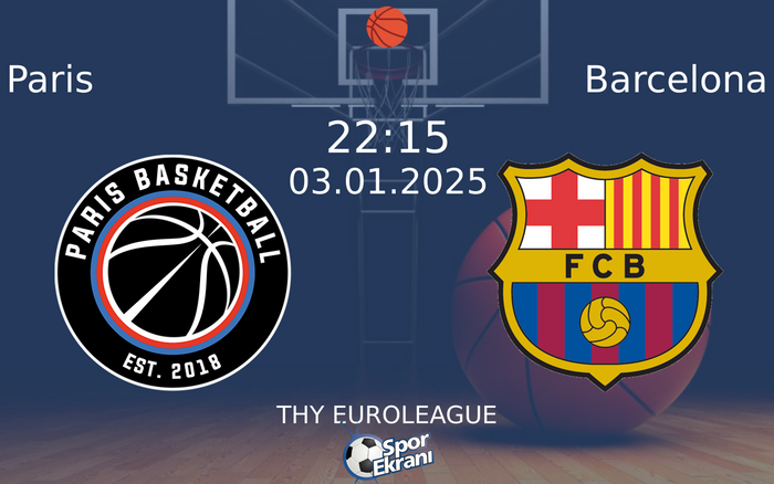 03 Ocak 2025 Paris vs Barcelona maçı Hangi Kanalda Saat Kaçta Yayınlanacak? 03 Ocak 2025 Paris vs Barcelona maçı Hangi Kanalda Saat Kaçta Yayınlanacak?