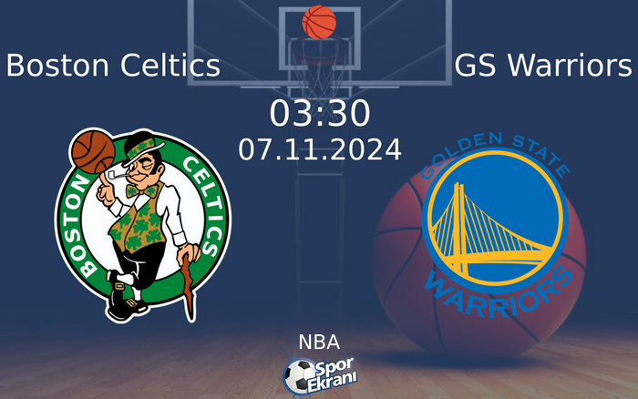 07 Kasım 2024 Boston Celtics vs GS Warriors maçı Hangi Kanalda Saat Kaçta Yayınlanacak? 07 Kasım 2024 Boston Celtics vs GS Warriors maçı Hangi Kanalda Saat Kaçta Yayınlanacak?
