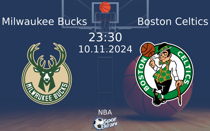 10 Kasım 2024 Milwaukee Bucks vs Boston Celtics maçı Hangi Kanalda Saat Kaçta Yayınlanacak?