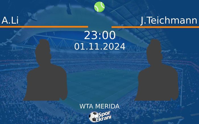 01 Kasım 2024 A.Li vs J.Teichmann maçı Hangi Kanalda Saat Kaçta Yayınlanacak? 01 Kasım 2024 A.Li vs J.Teichmann maçı Hangi Kanalda Saat Kaçta Yayınlanacak?