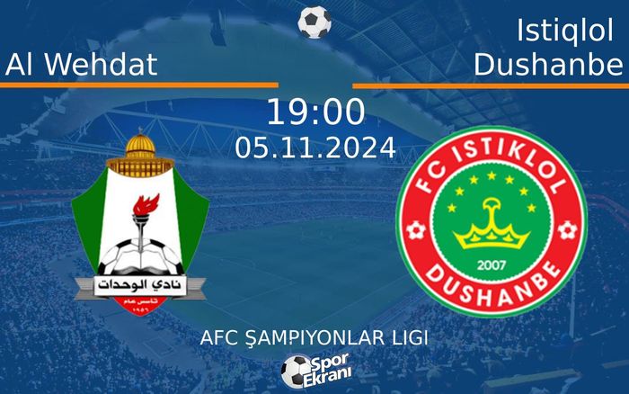 05 Kasım 2024 Al Wehdat vs Istiqlol Dushanbe maçı Hangi Kanalda Saat Kaçta Yayınlanacak? 05 Kasım 2024 Al Wehdat vs Istiqlol Dushanbe maçı Hangi Kanalda Saat Kaçta Yayınlanacak?