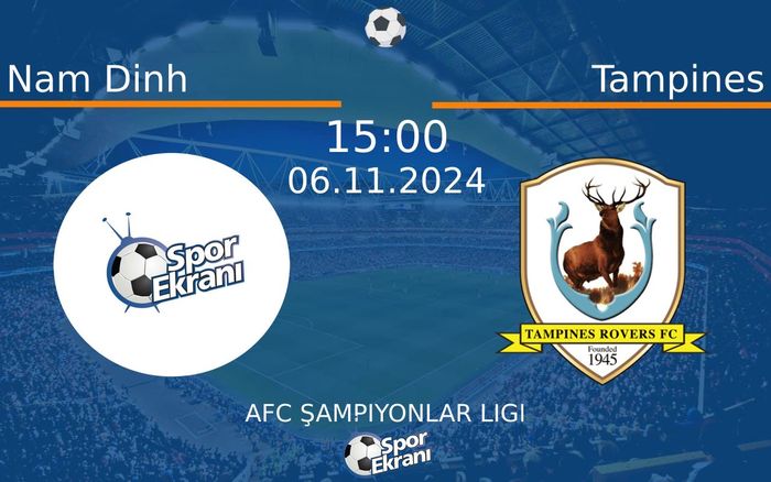 06 Kasım 2024 Nam Dinh vs Tampines maçı Hangi Kanalda Saat Kaçta Yayınlanacak? 06 Kasım 2024 Nam Dinh vs Tampines maçı Hangi Kanalda Saat Kaçta Yayınlanacak?