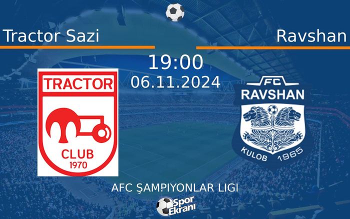 06 Kasım 2024 Tractor Sazi vs Ravshan maçı Hangi Kanalda Saat Kaçta Yayınlanacak? 06 Kasım 2024 Tractor Sazi vs Ravshan maçı Hangi Kanalda Saat Kaçta Yayınlanacak?