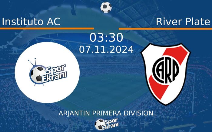 07 Kasım 2024 Instituto AC vs River Plate maçı Hangi Kanalda Saat Kaçta Yayınlanacak? 07 Kasım 2024 Instituto AC vs River Plate maçı Hangi Kanalda Saat Kaçta Yayınlanacak?
