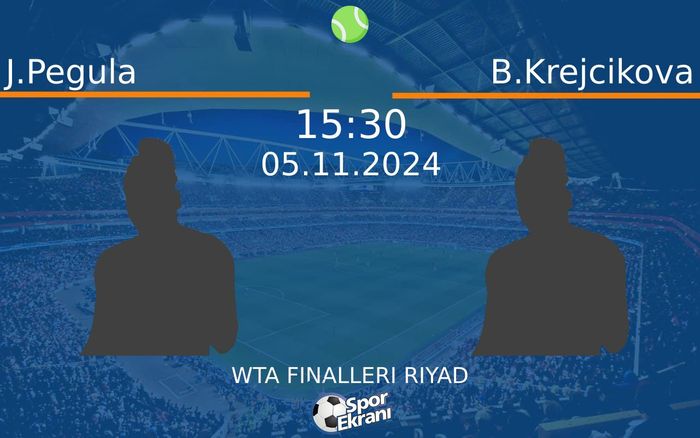 05 Kasım 2024 J.Pegula vs B.Krejcikova maçı Hangi Kanalda Saat Kaçta Yayınlanacak? 05 Kasım 2024 J.Pegula vs B.Krejcikova maçı Hangi Kanalda Saat Kaçta Yayınlanacak?