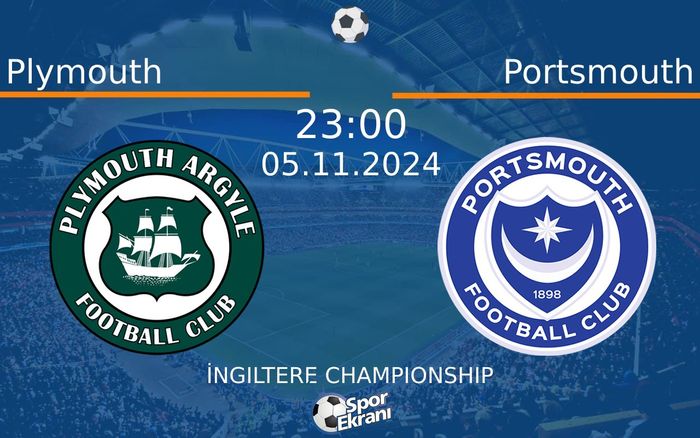05 Kasım 2024 Plymouth vs Portsmouth maçı Hangi Kanalda Saat Kaçta Yayınlanacak? 05 Kasım 2024 Plymouth vs Portsmouth maçı Hangi Kanalda Saat Kaçta Yayınlanacak?