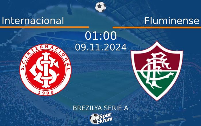 09 Kasım 2024 Internacional vs Fluminense maçı Hangi Kanalda Saat Kaçta Yayınlanacak? 09 Kasım 2024 Internacional vs Fluminense maçı Hangi Kanalda Saat Kaçta Yayınlanacak?